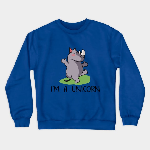 I'M A UNICORN Crewneck Sweatshirt by remerasnerds